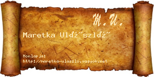 Maretka Ulászló névjegykártya